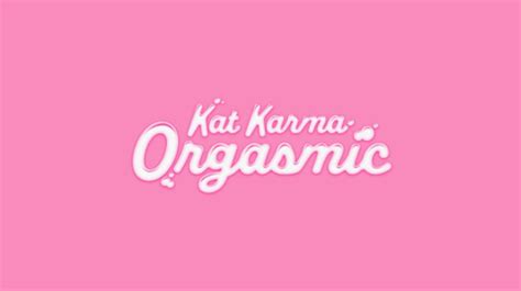 katkarmaorgasmic|katkarmaorgasmic videos